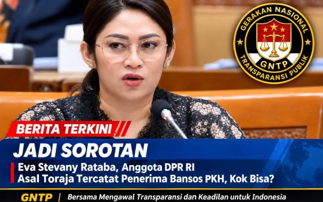 Ketum GNTP Geram: Nama Anggota DPR RI Tercatat Sebagai Penerima PKH, Publik Berhak tahu Siapa yang Bertanggung jawab